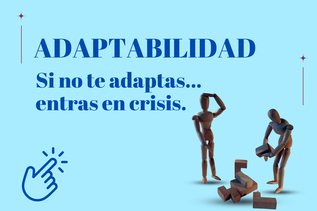 La adaptabilidad es la clave para un mundo en constante cambio