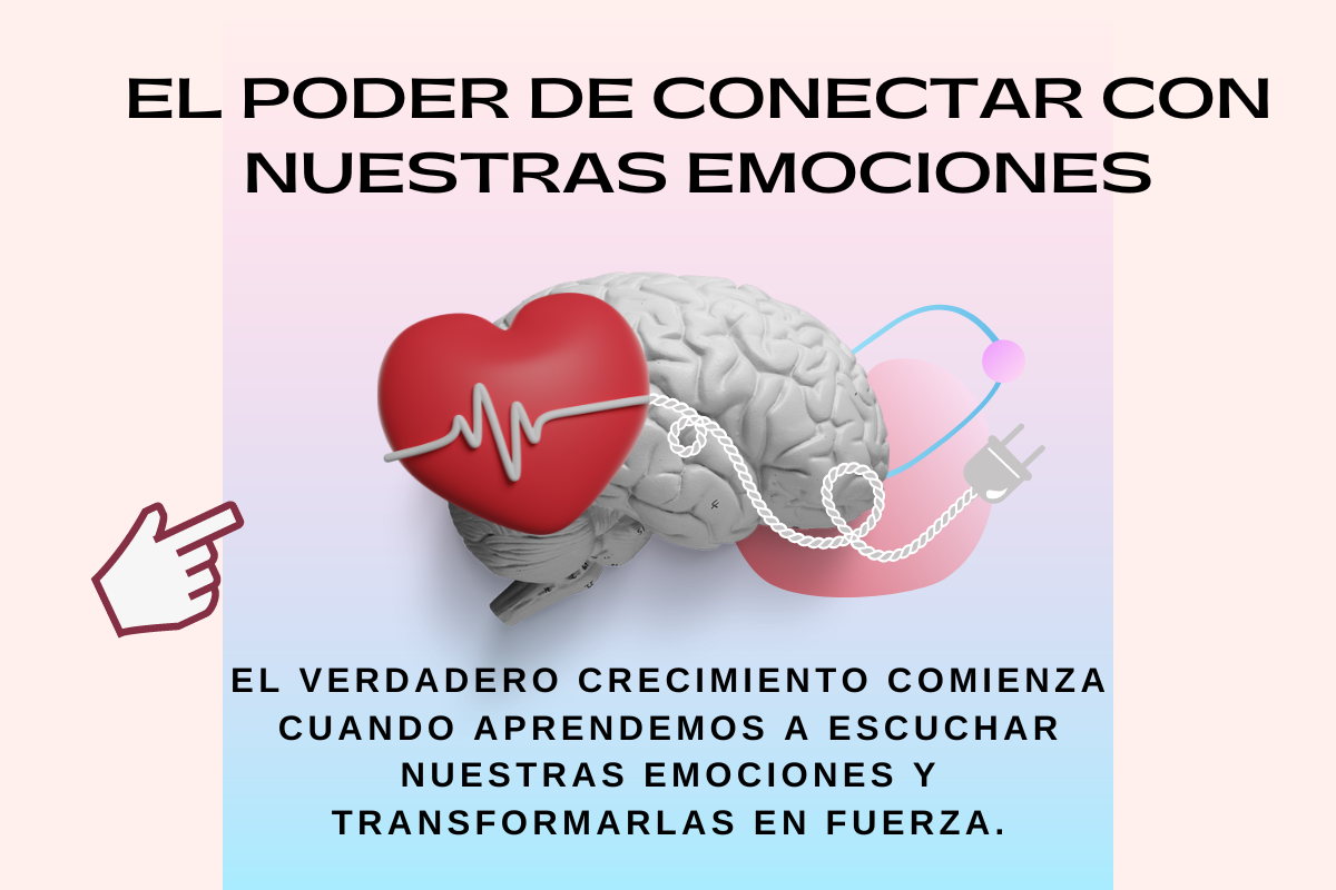 El poder de conectar con nuestras emociones